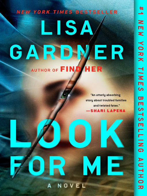 Title details for Look for Me by Lisa Gardner - Wait list